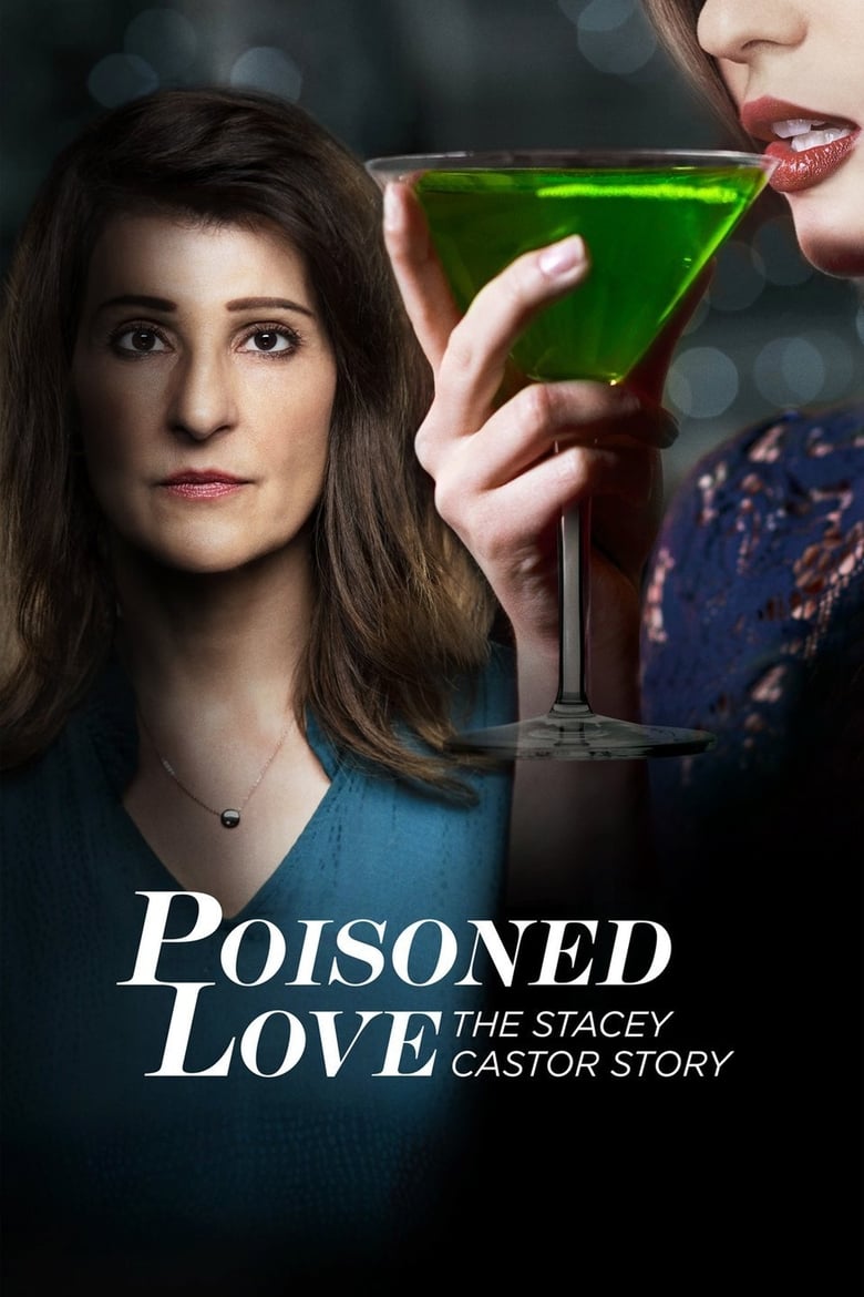 فيلم Poisoned Love: The Stacey Castor Story