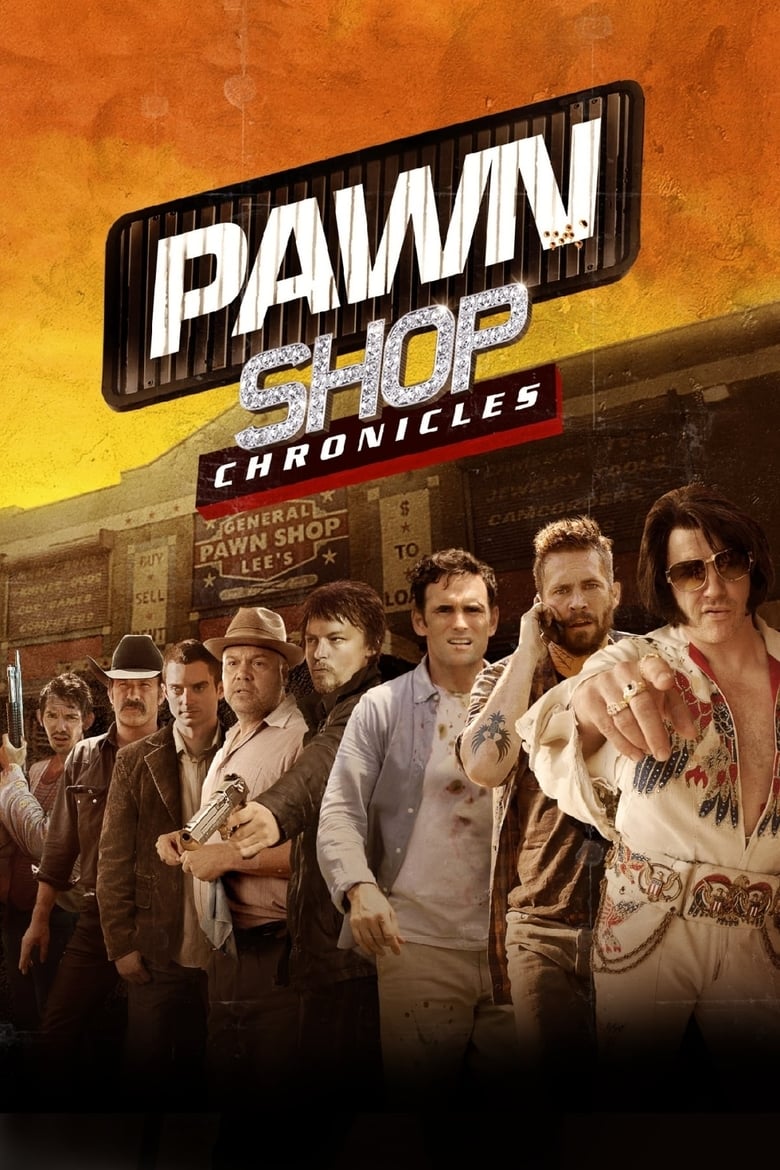 فيلم Pawn Shop Chronicles