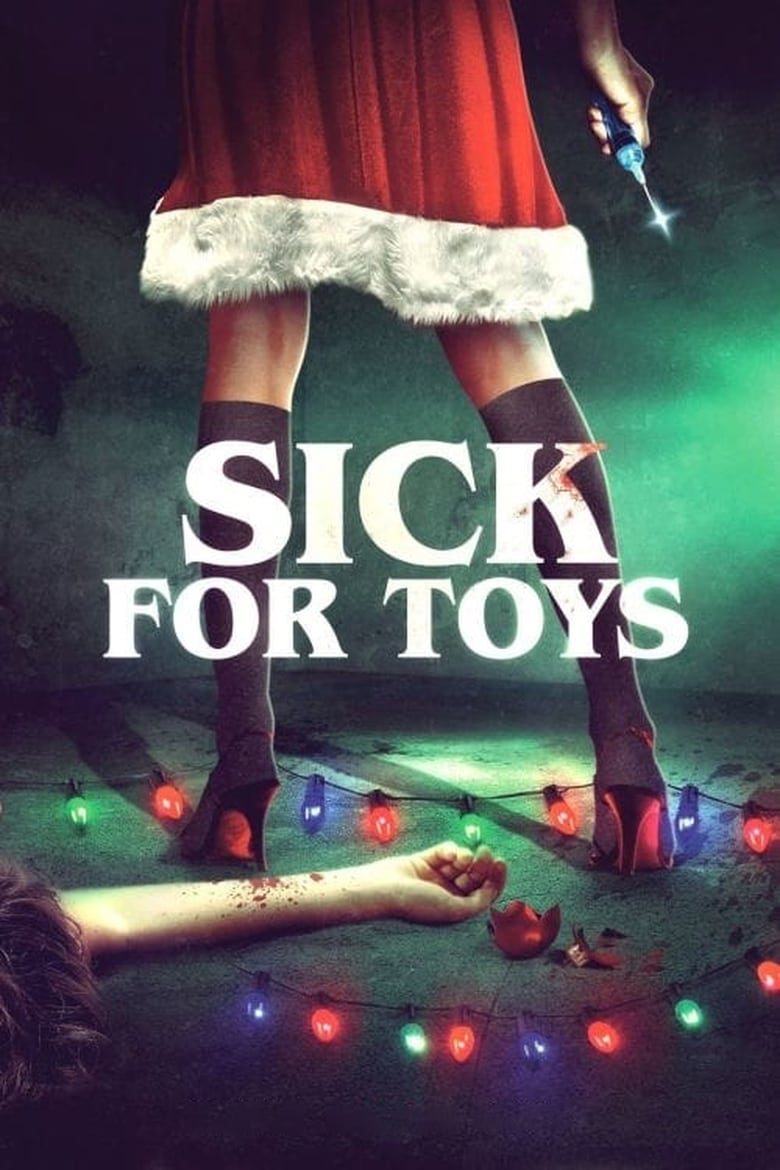 فيلم Sick for Toys