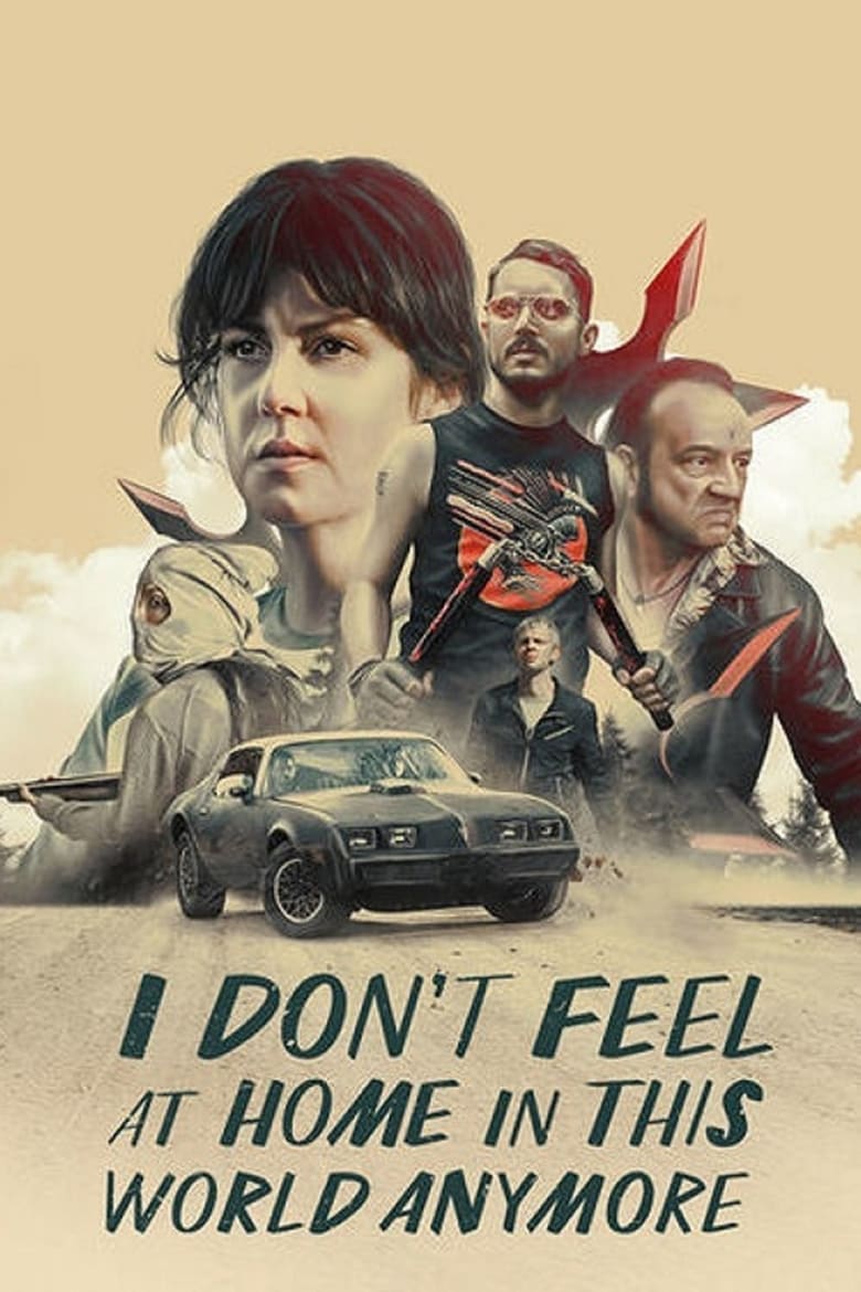فيلم I Don’t Feel at Home in This World Anymore