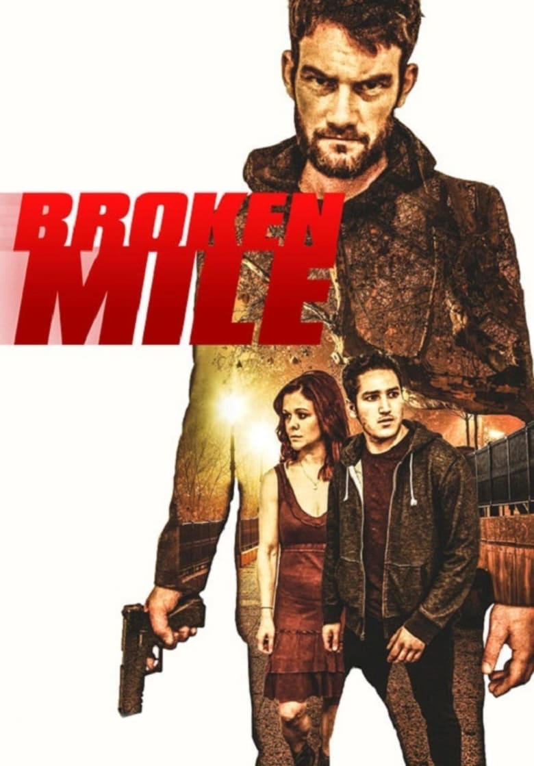 فيلم Broken Mile