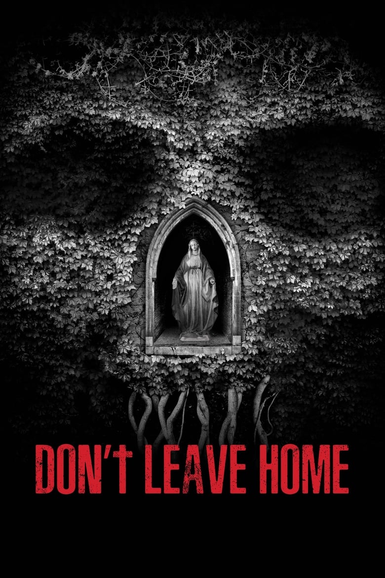 فيلم Don’t Leave Home