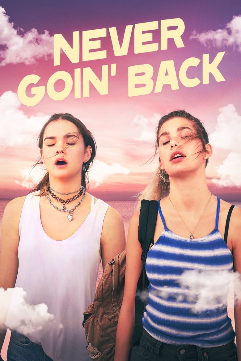 فيلم Never Goin’ Back