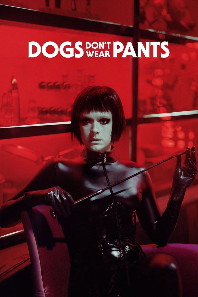 فيلم Dogs Don’t Wear Pants