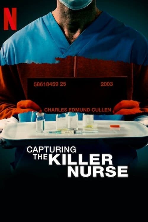 فيلم Capturing the Killer Nurse