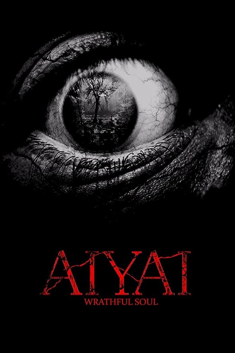 فيلم Aiyai: Wrathful Soul