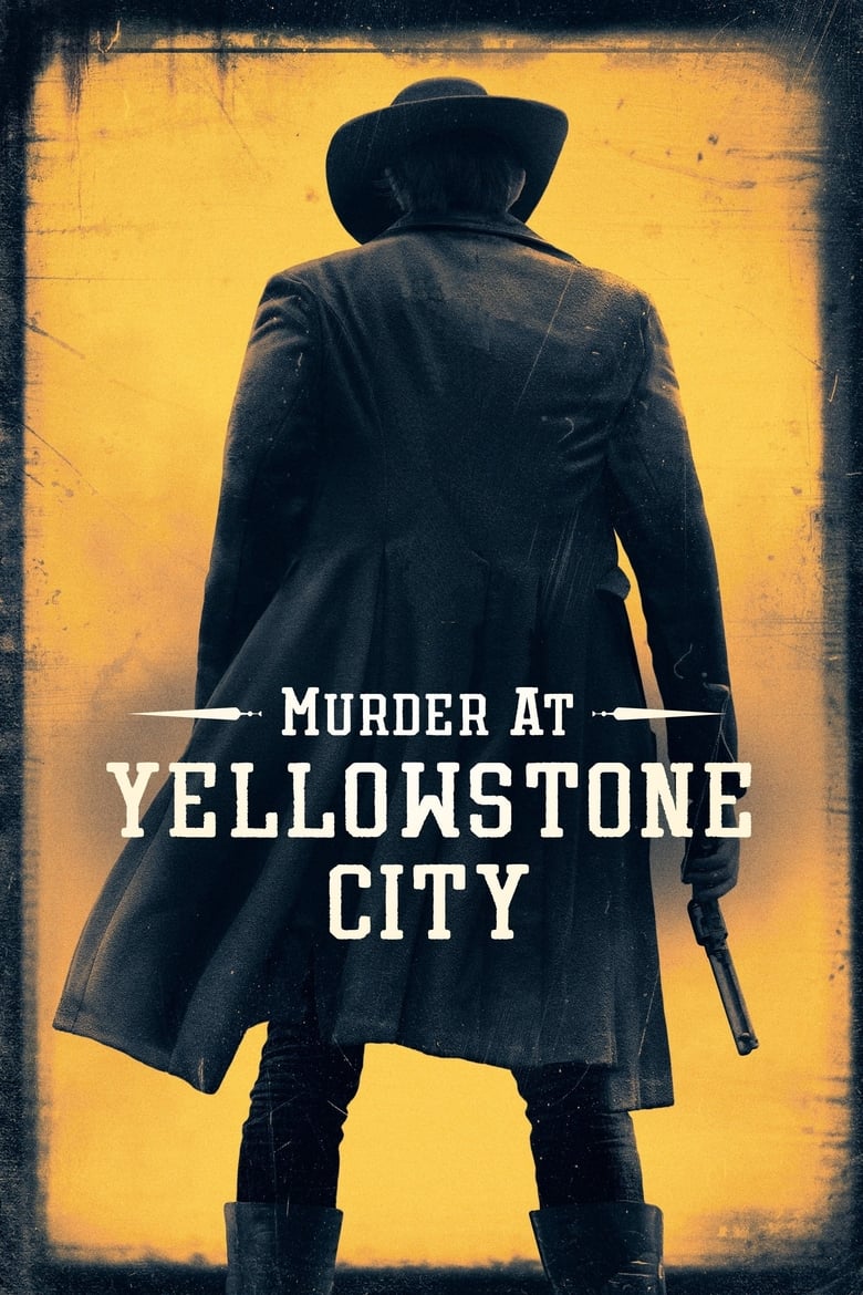 فيلم Murder at Yellowstone City