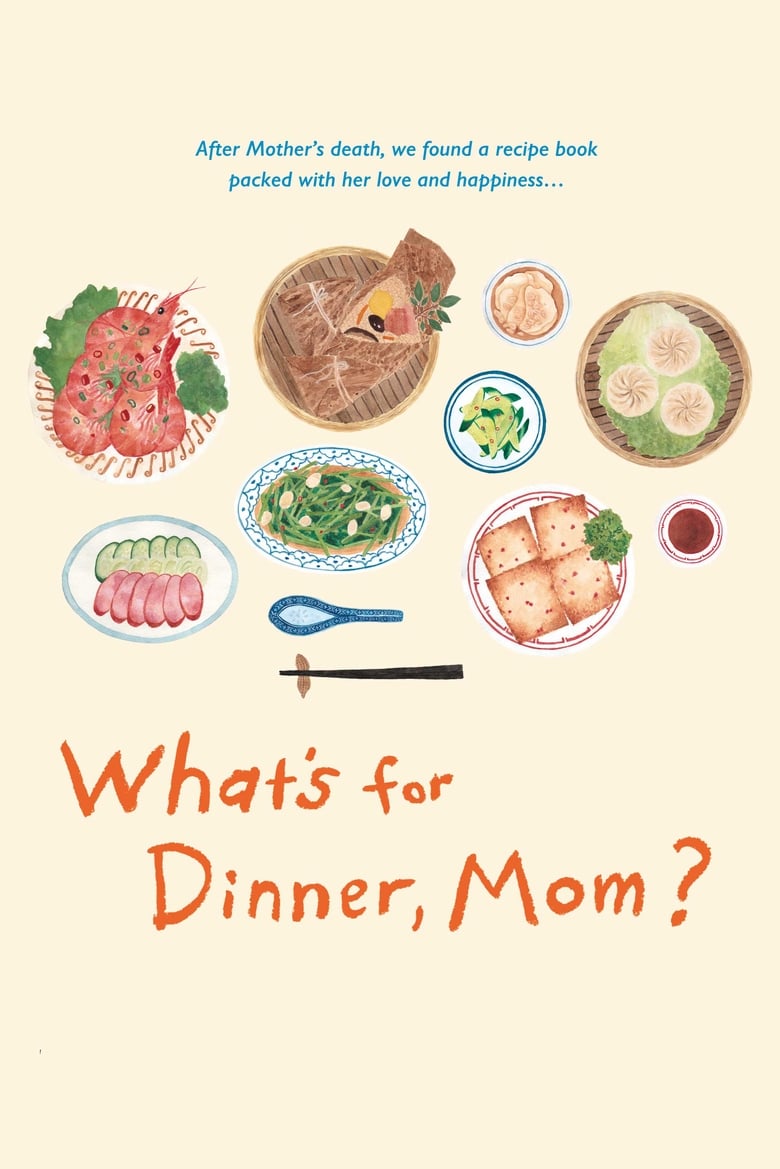 فيلم What’s for Dinner, Mom?