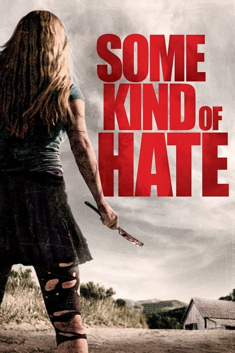فيلم Some Kind of Hate