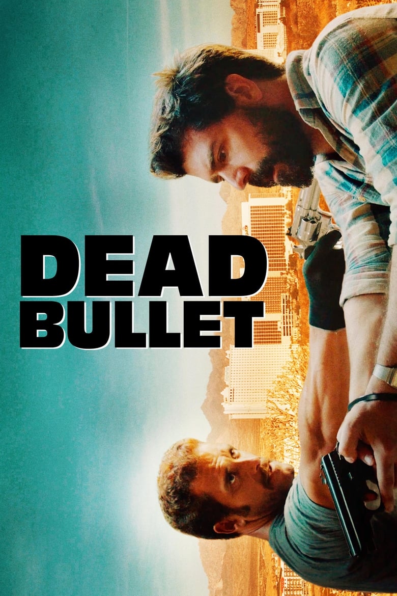 فيلم Dead Bullet