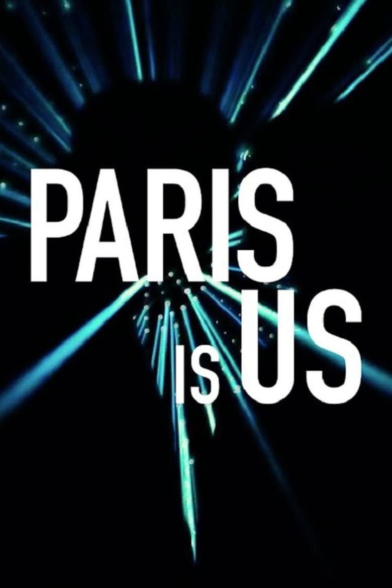 فيلم Paris Is Us