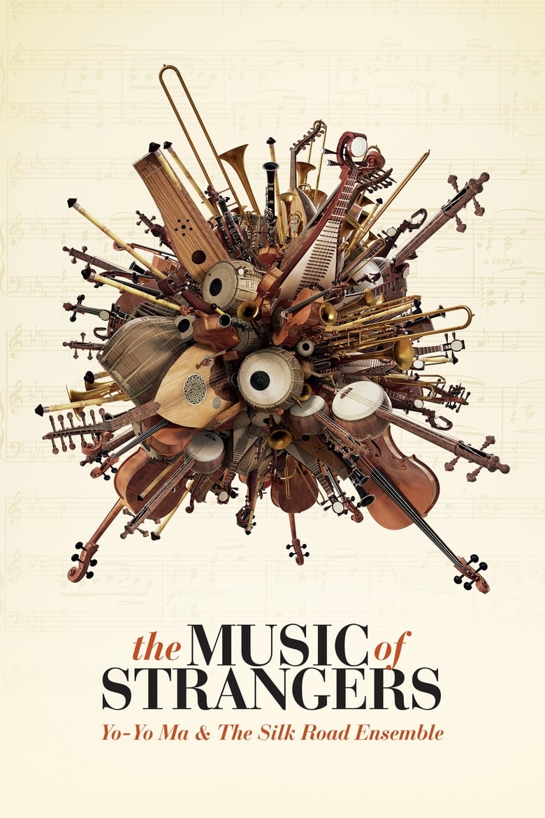 فيلم The Music of Strangers: Yo-Yo Ma and the Silk Road Ensemble