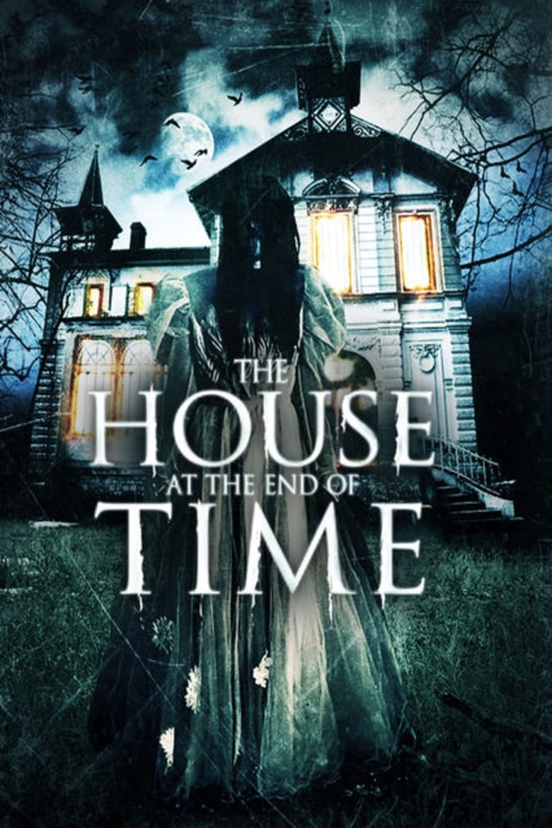 فيلم The House at the End of Time