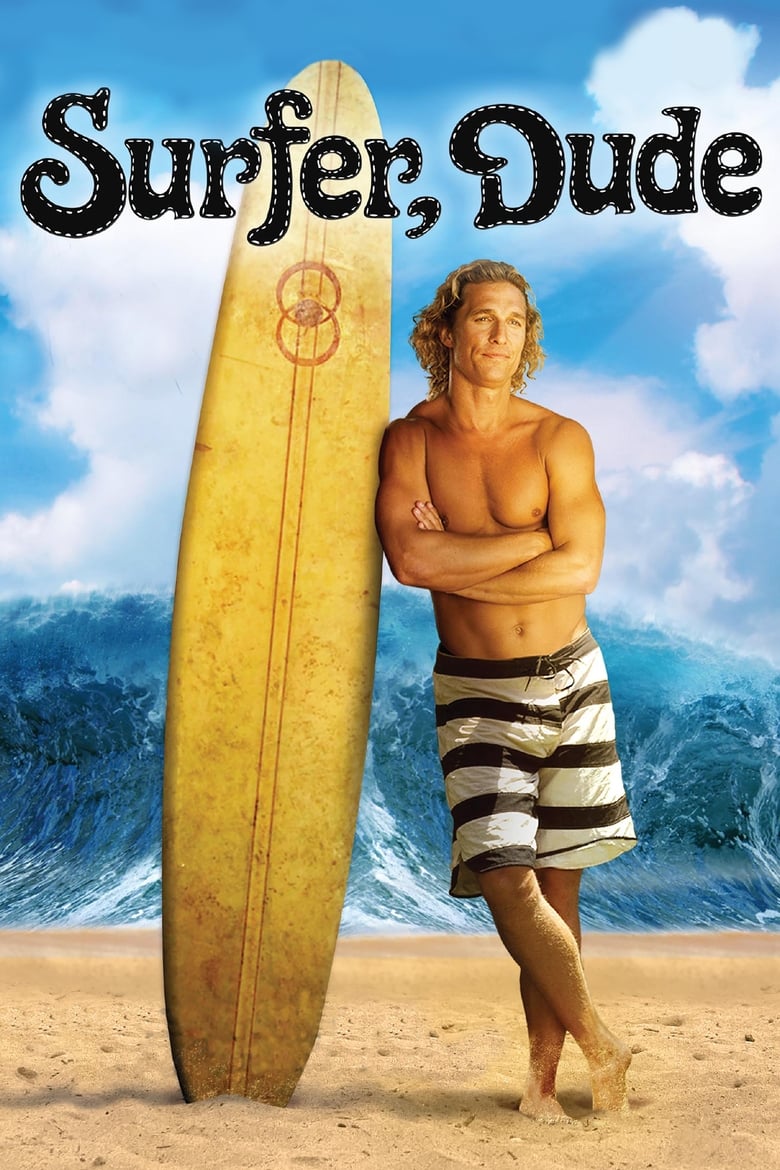 فيلم Surfer, Dude
