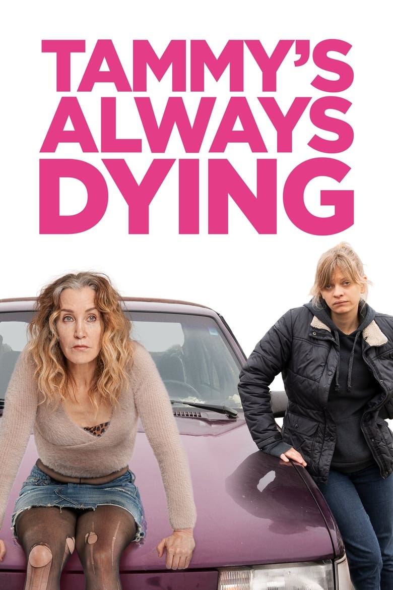 فيلم Tammy’s Always Dying