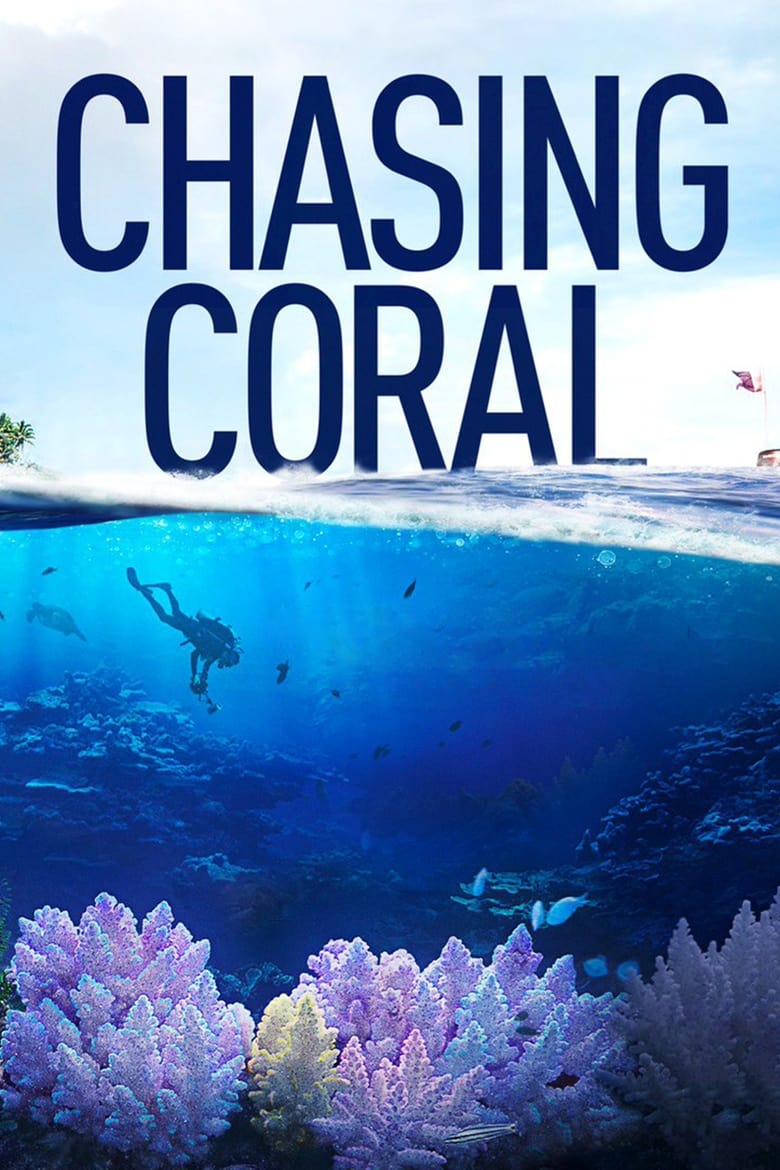 فيلم Chasing Coral