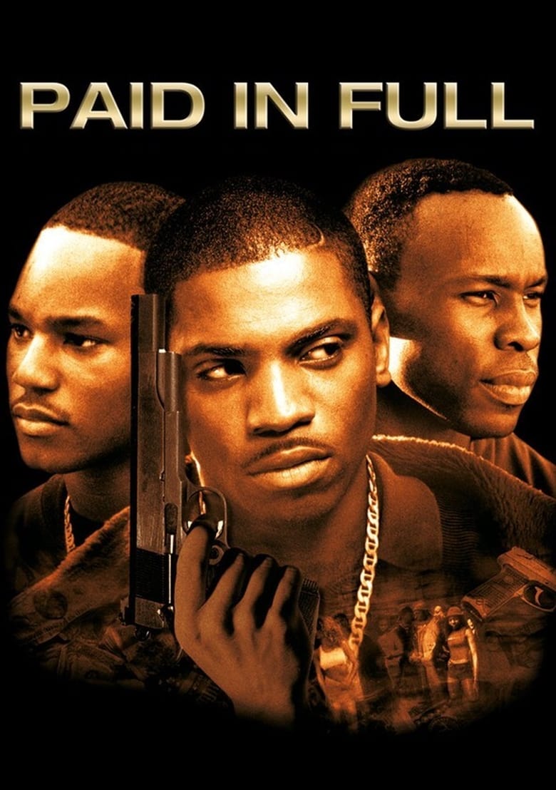 فيلم Paid in Full