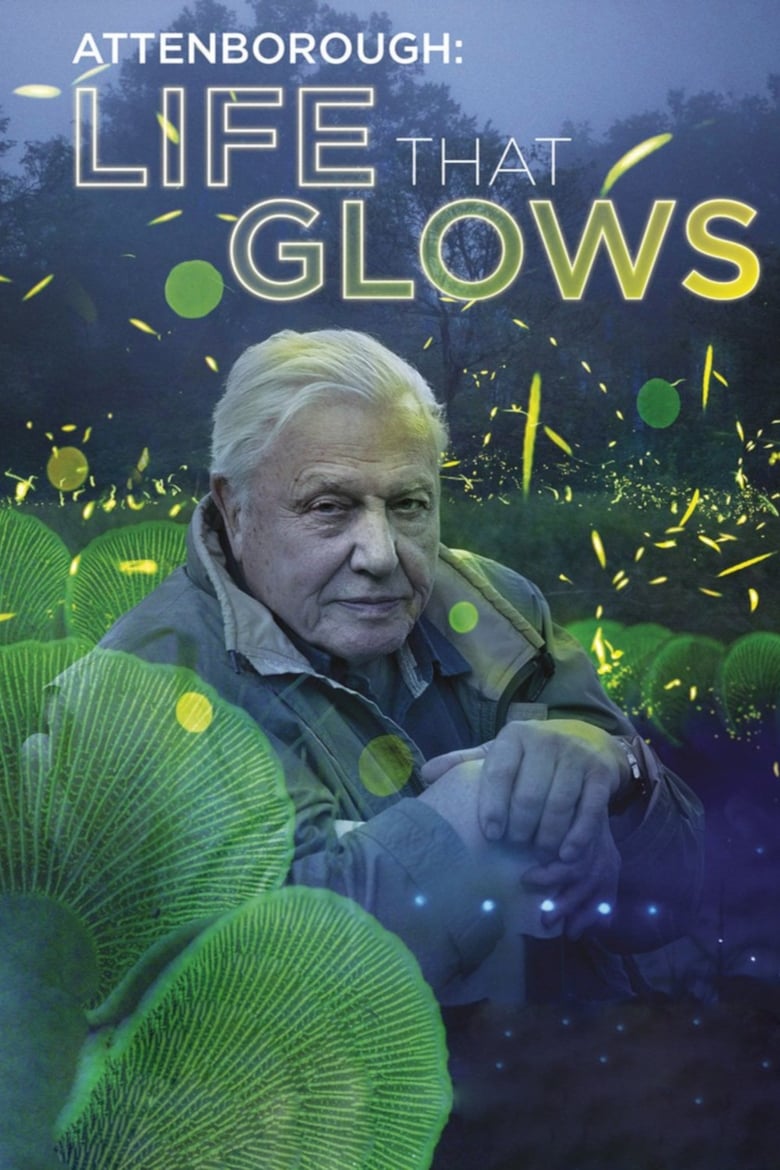 فيلم Attenborough’s Life That Glows