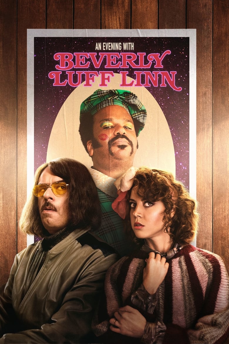 فيلم An Evening with Beverly Luff Linn