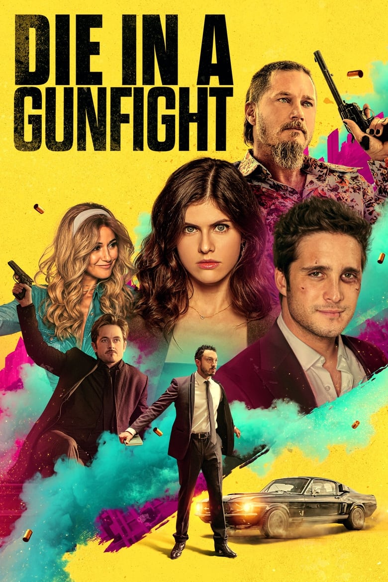 فيلم Die in a Gunfight