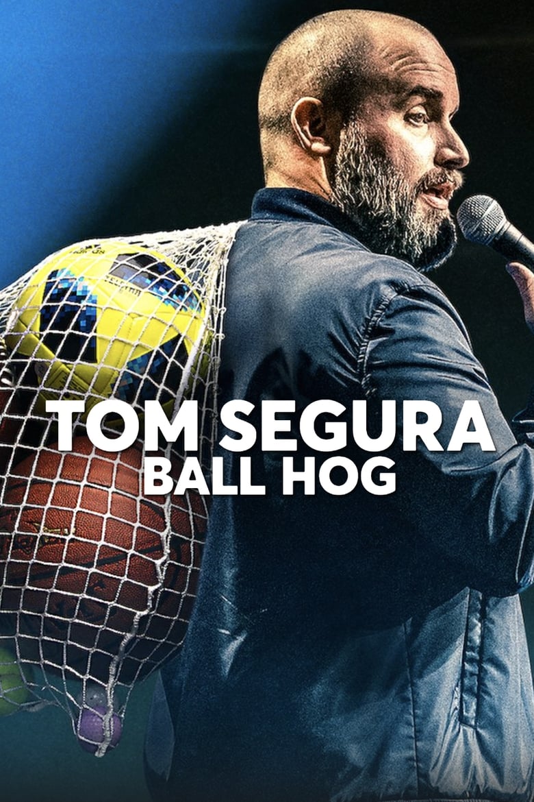 فيلم Tom Segura: Ball Hog