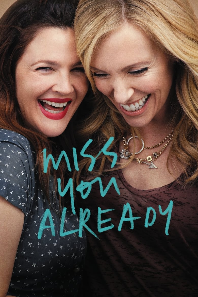 فيلم Miss You Already