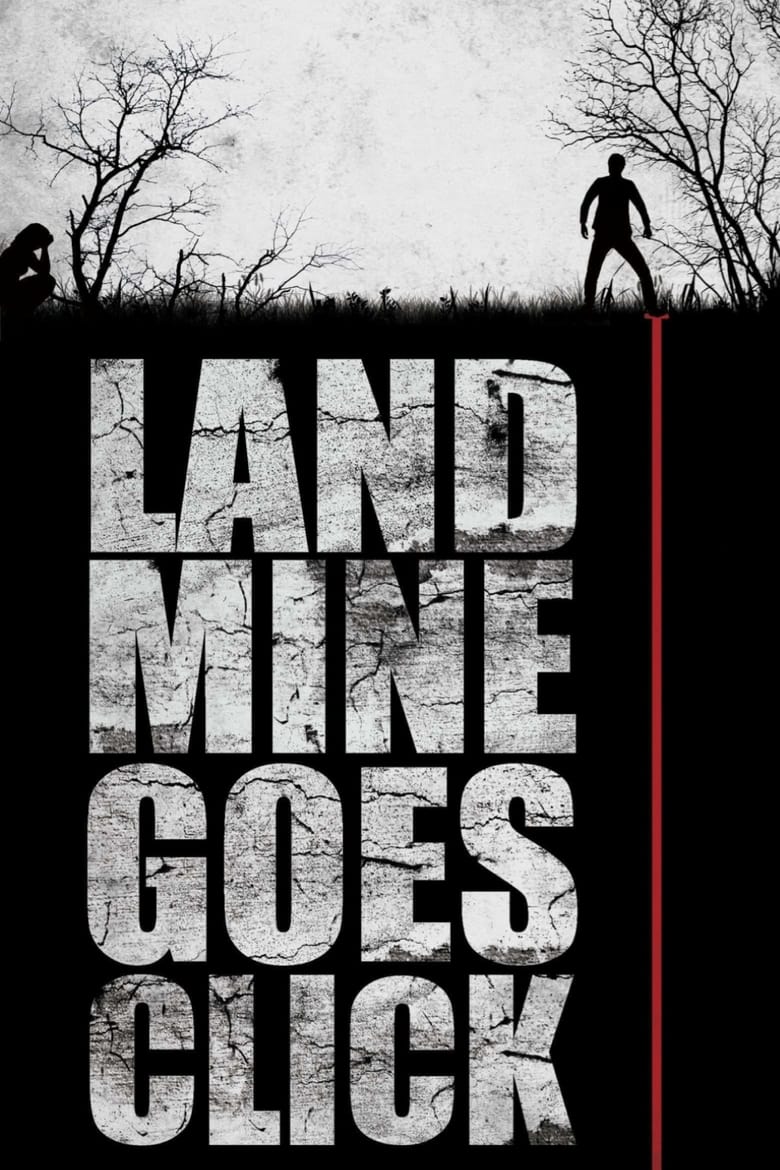 فيلم Landmine Goes Click
