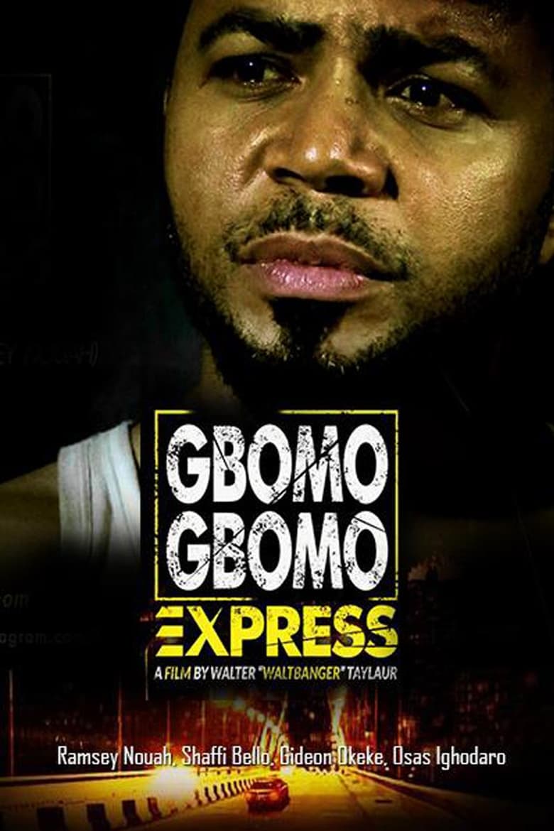 فيلم Gbomo Gbomo Express