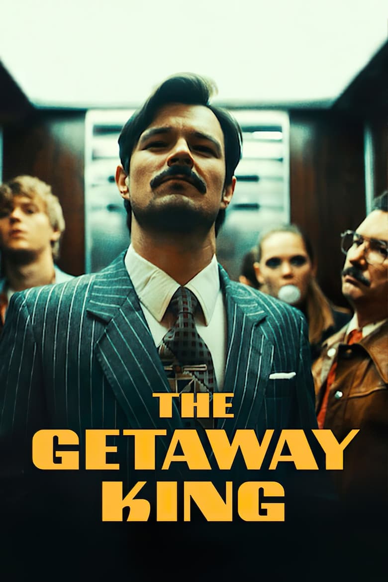 فيلم The Getaway King