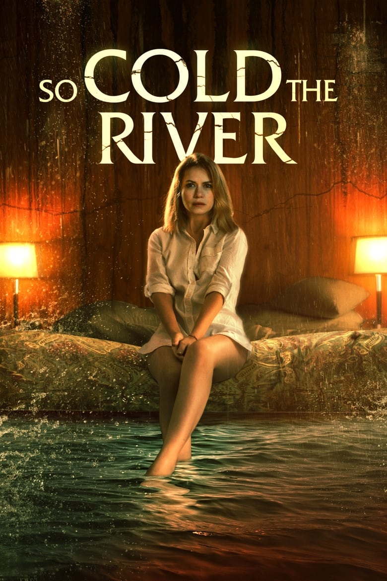 فيلم So Cold the River