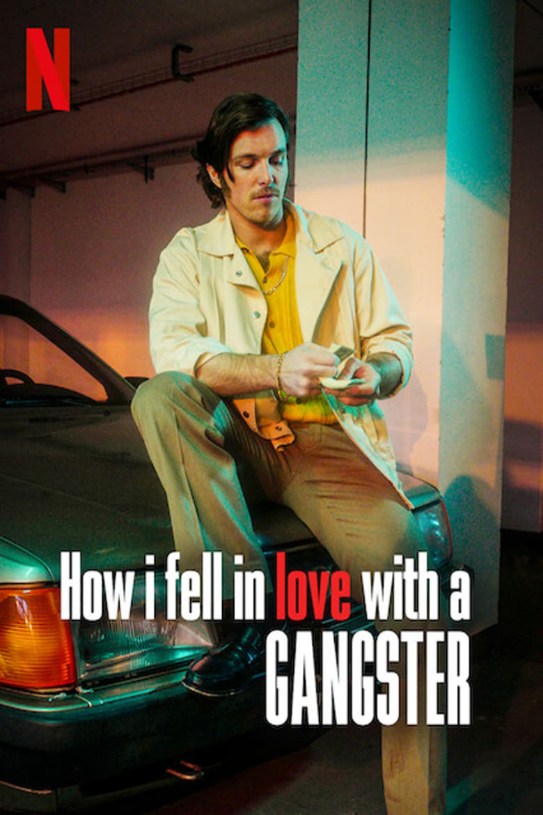 فيلم How I Fell in Love with a Gangster