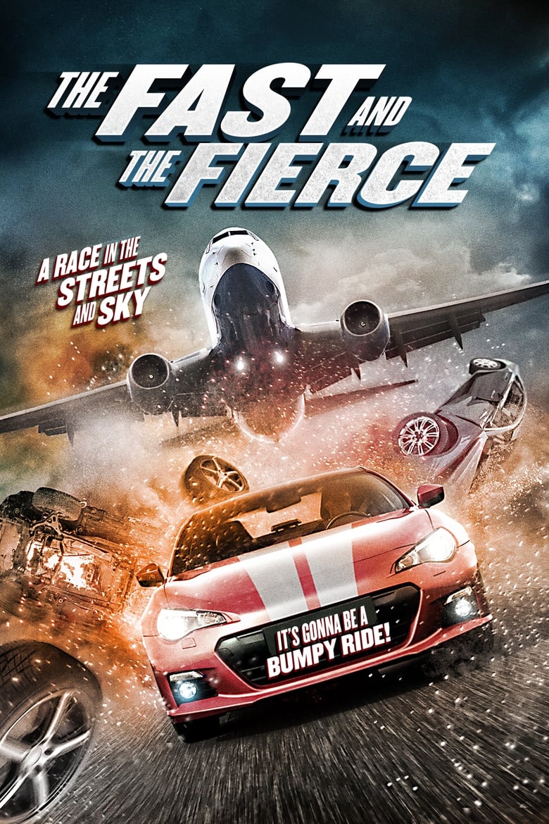 فيلم The Fast and the Fierce