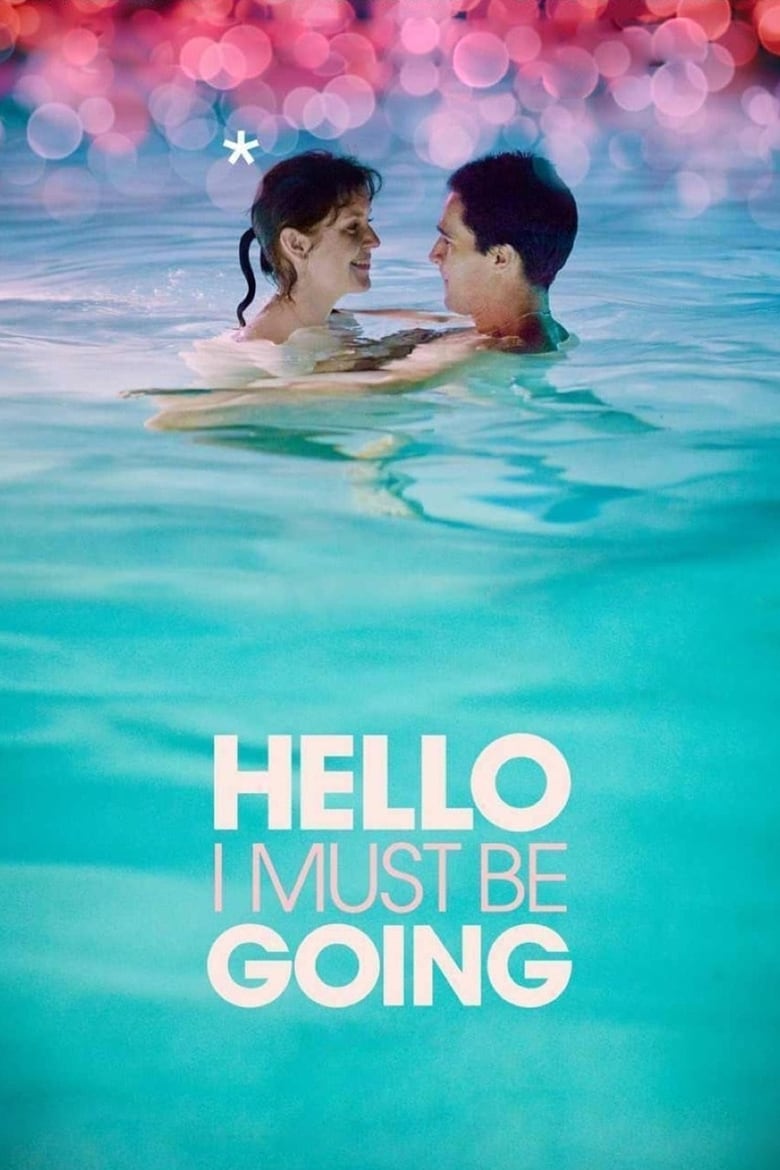 فيلم Hello I Must Be Going