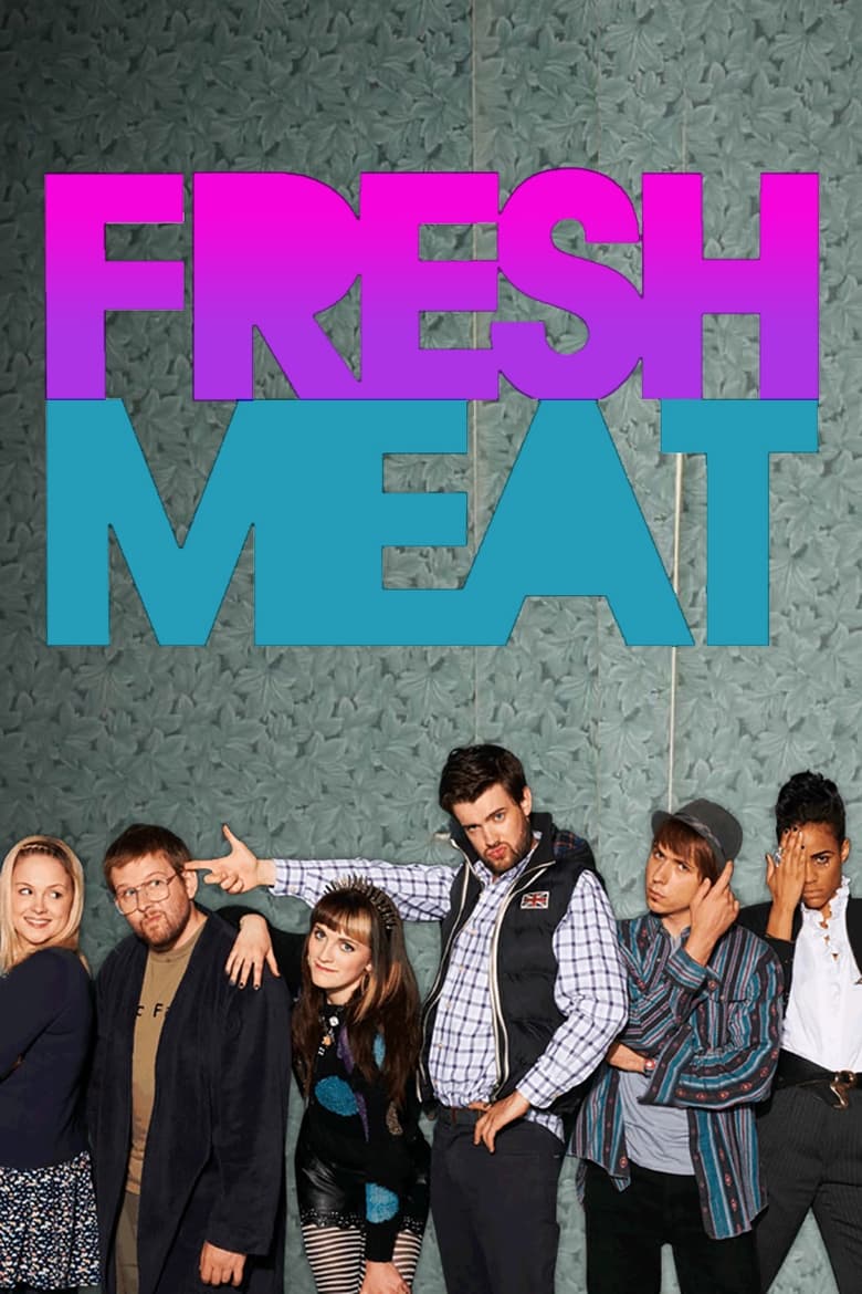 مسلسل Fresh Meat مترجم