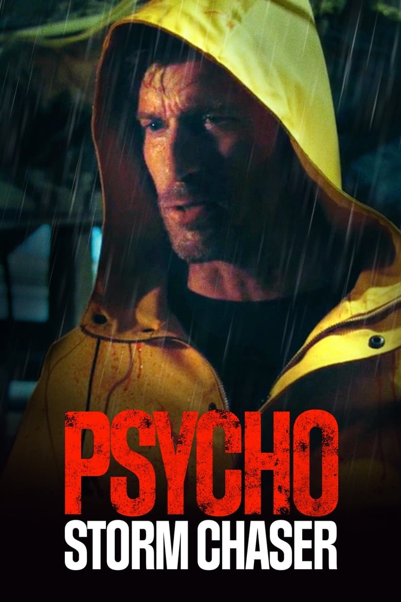 فيلم Psycho Storm Chaser