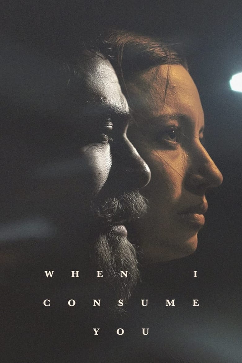 فيلم When I Consume You