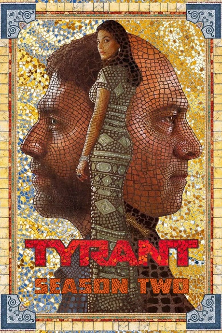 مسلسل Tyrant الموسم الثاني مترجم