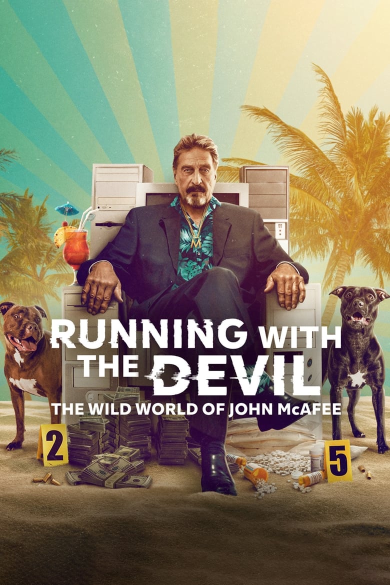 فيلم Running with the Devil: The Wild World of John McAfee