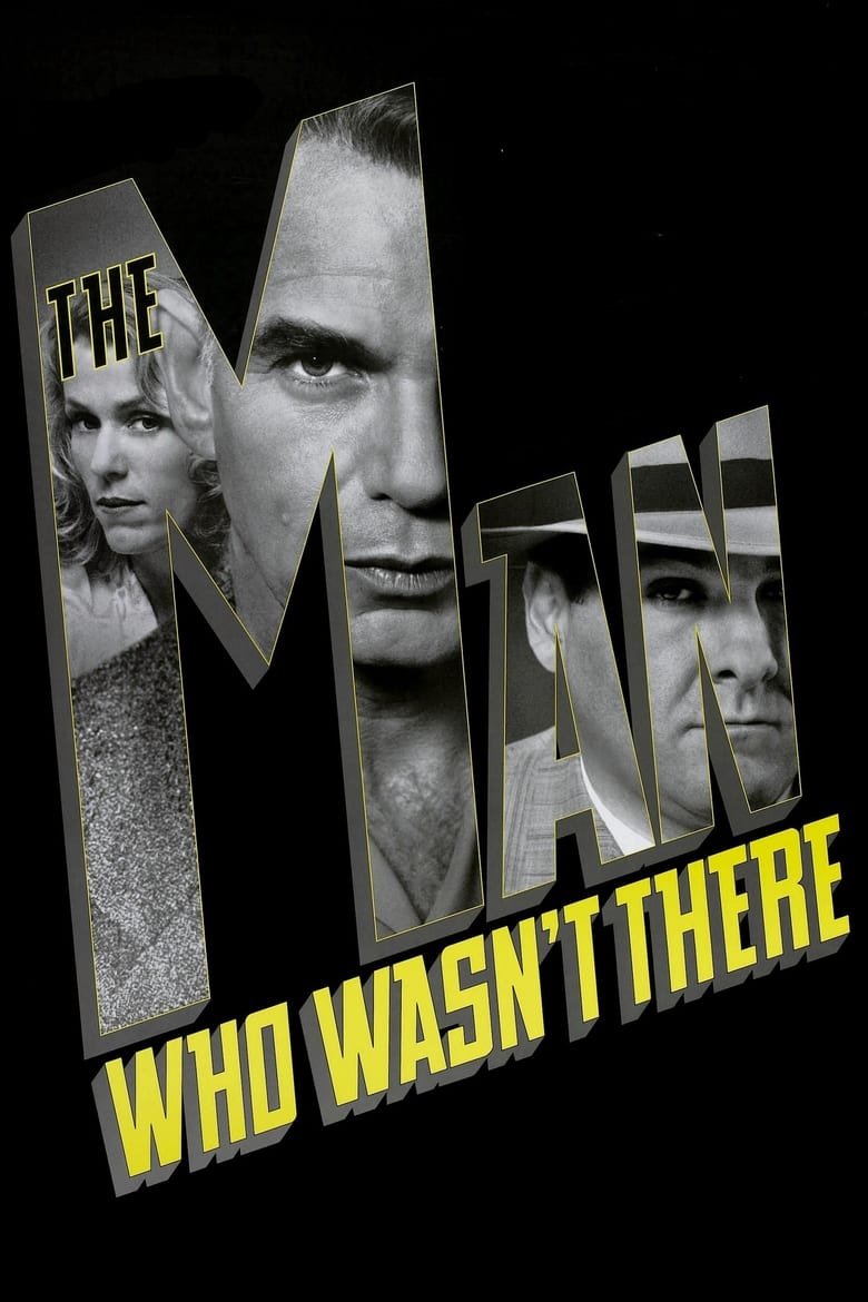 فيلم The Man Who Wasn’t There