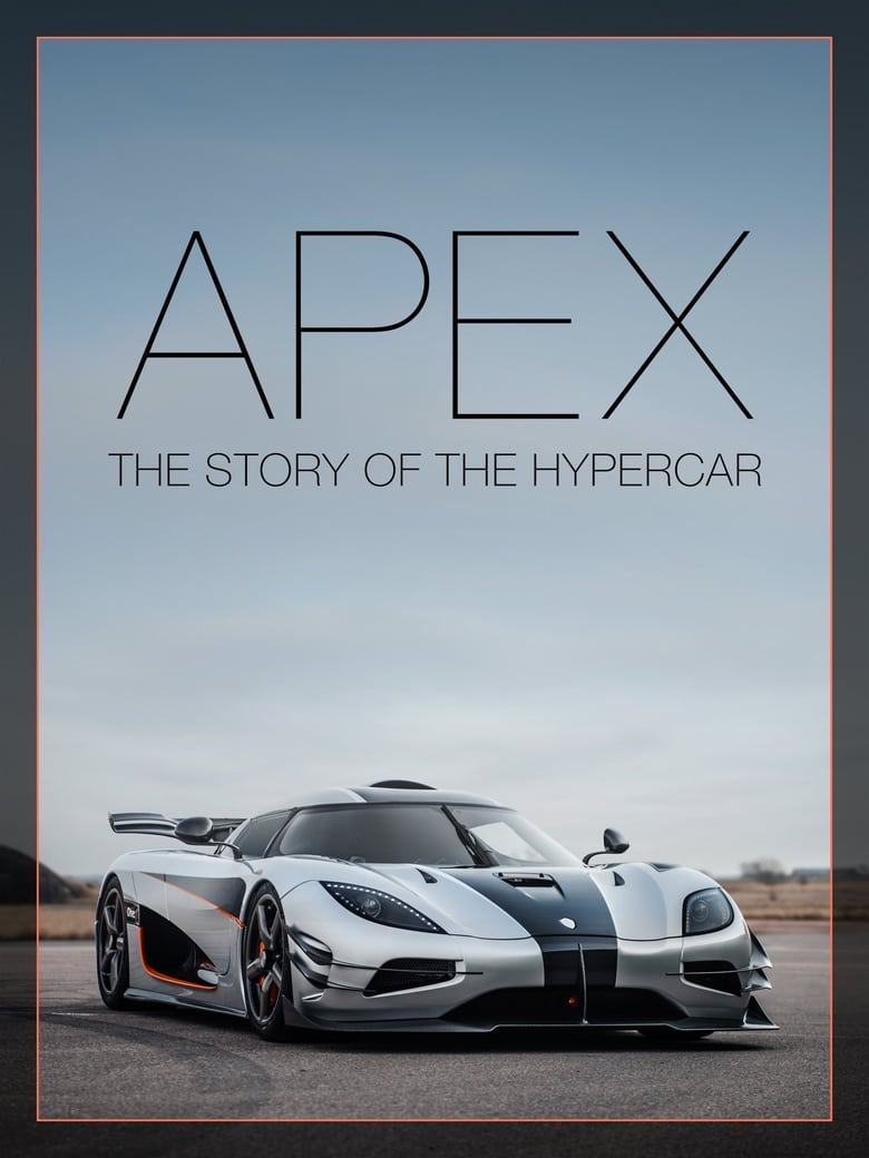 فيلم APEX: The Story of the Hypercar