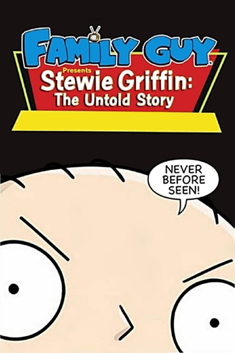 فيلم Family Guy Presents Stewie Griffin: The Untold Story