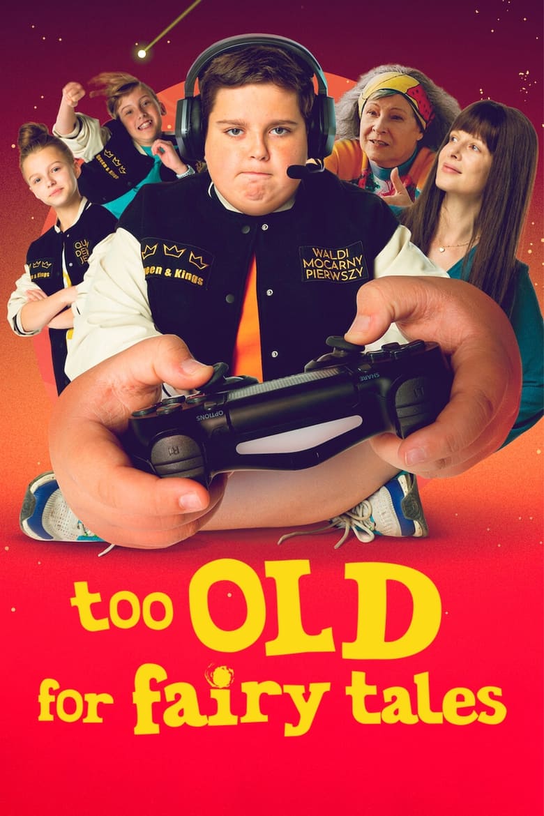 فيلم Too Old for Fairy Tales
