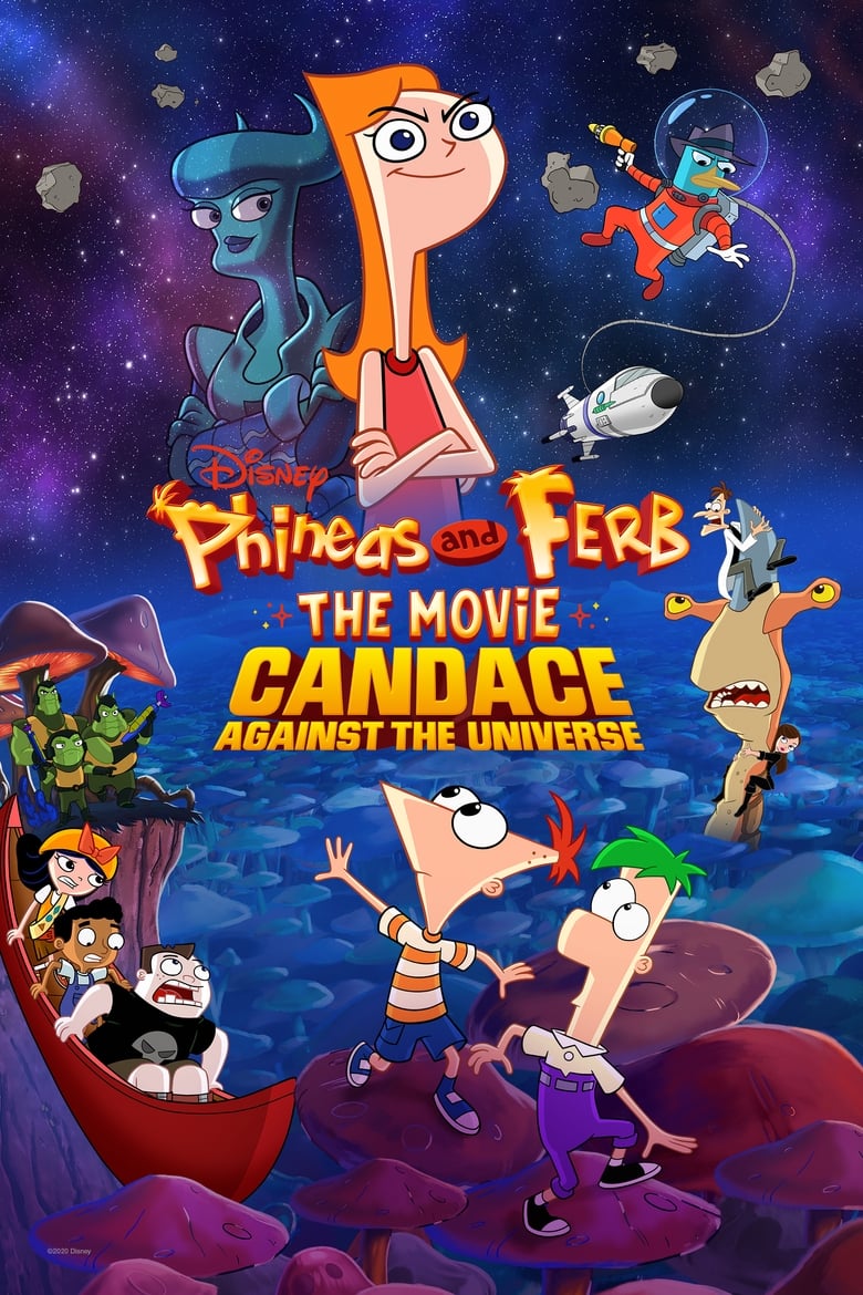 فيلم Phineas and Ferb The Movie: Candace Against the Universe