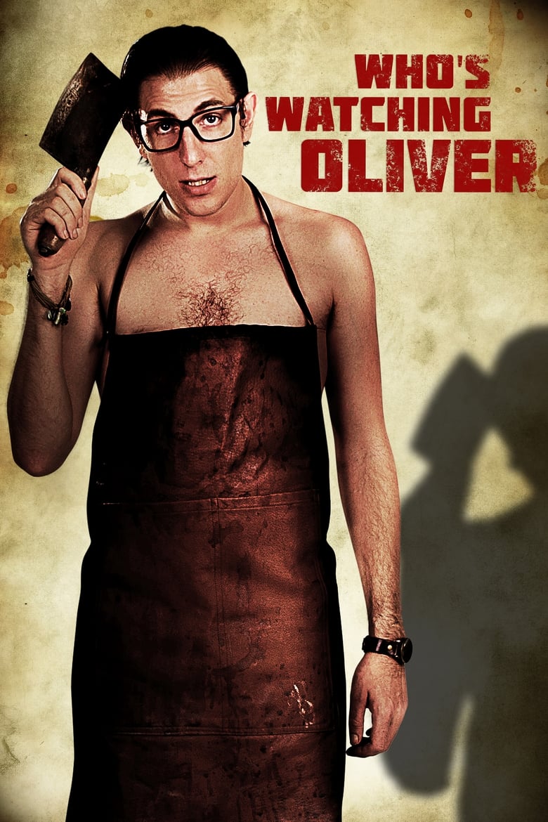 فيلم Who’s Watching Oliver
