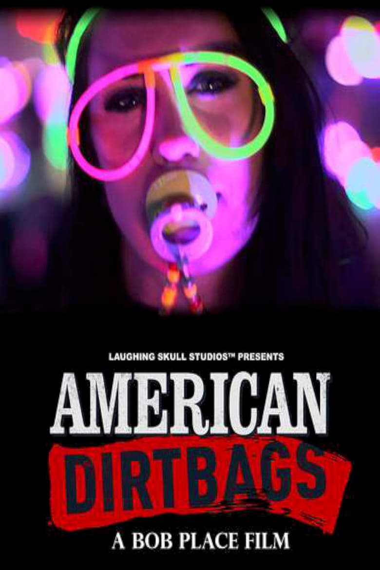 فيلم American Dirtbags