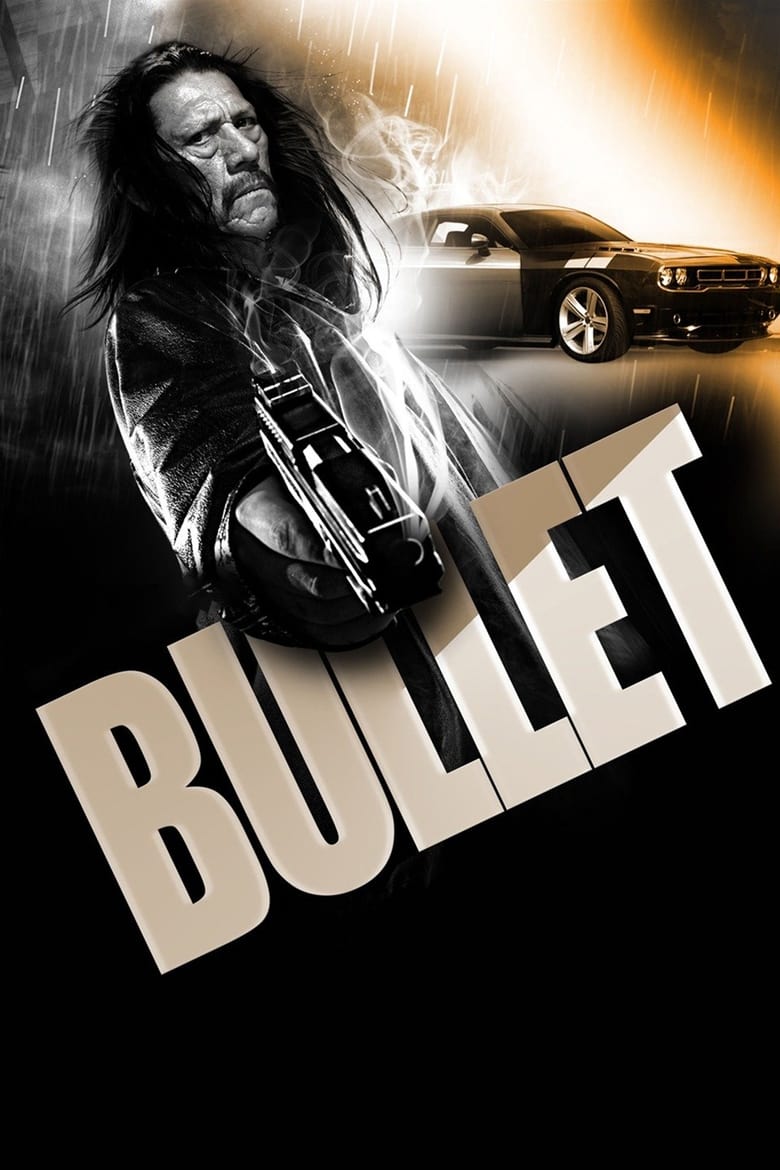 فيلم Bullet