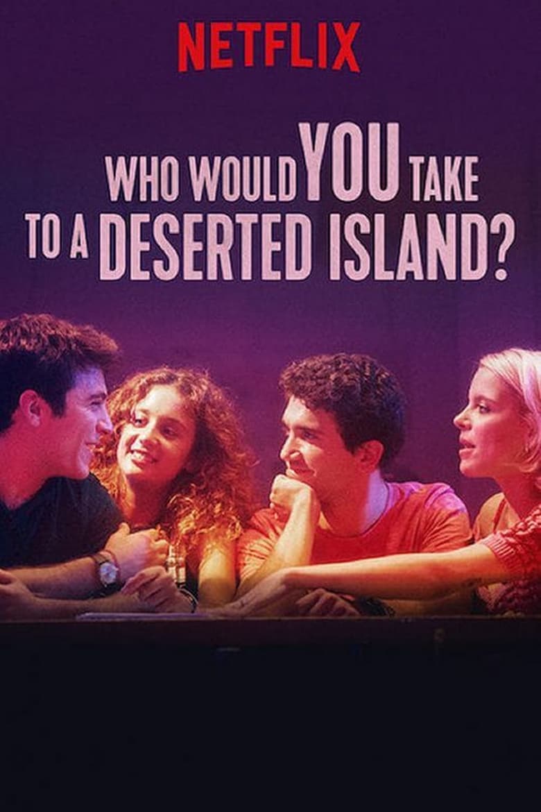 فيلم Who Would You Take to a Deserted Island?