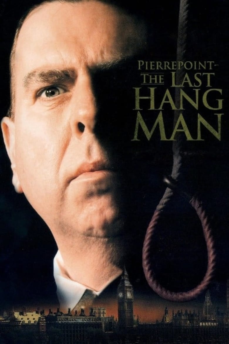 فيلم Pierrepoint: The Last Hangman