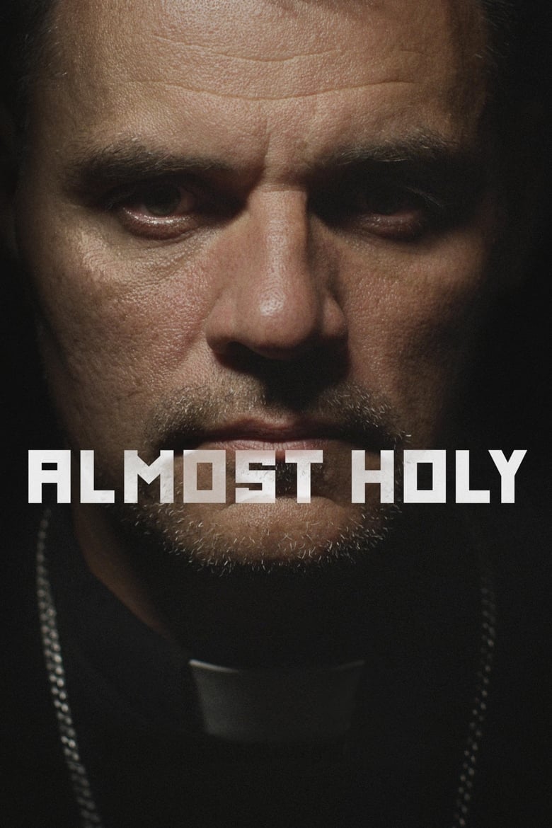فيلم Almost Holy