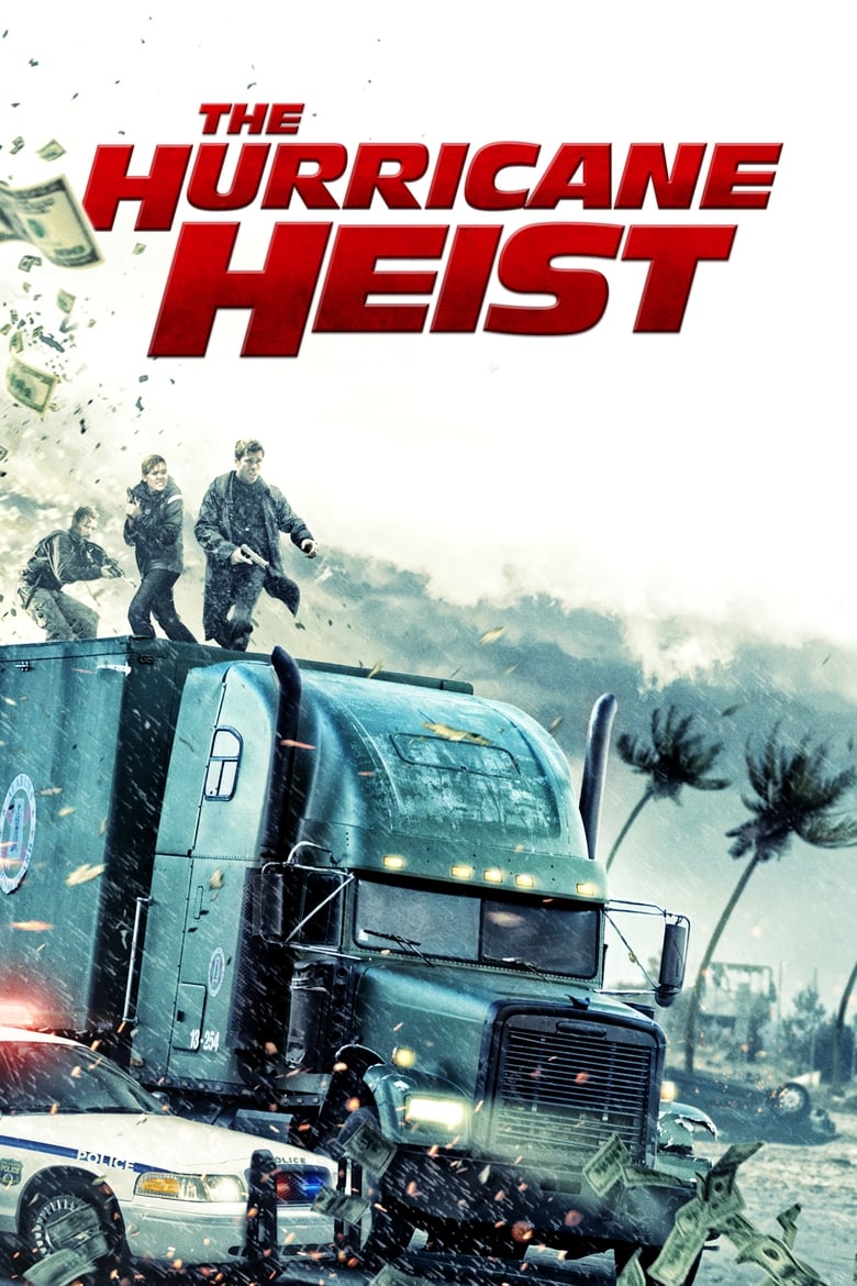فيلم The Hurricane Heist
